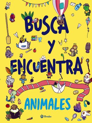 cover image of Busca y encuentra. Animales